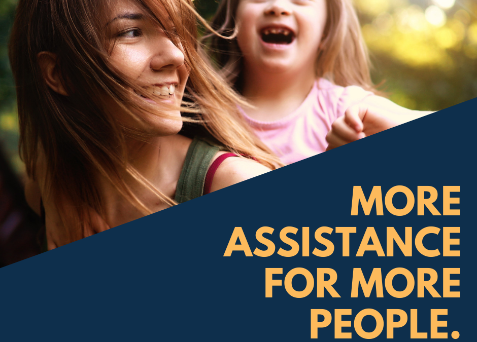 More Assistance for More People